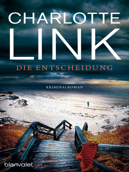 Title details for Die Entscheidung by Charlotte Link - Available